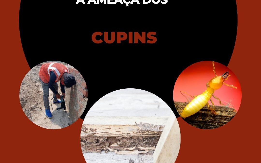 A Ameaça dos Cupins
